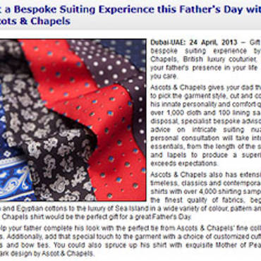 GoDubai.com: Gift a Bespoke Suiting Experience this Father’s Day with Ascots & Chapels